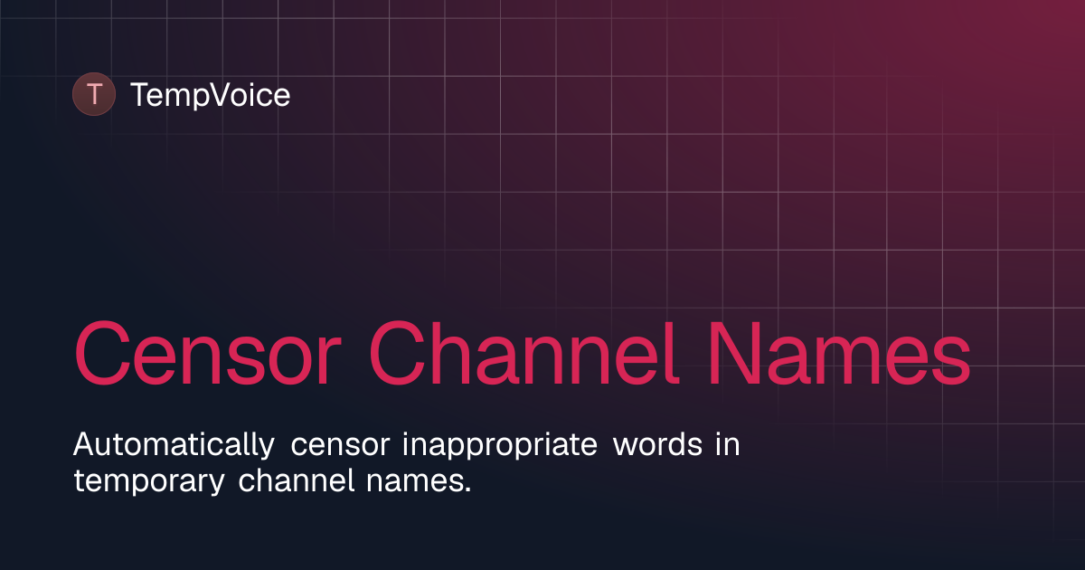 Censor Channel Names | TempVoice